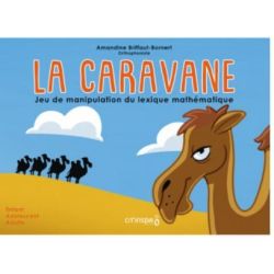 La caravane - Manipulation du lexique mathématique 